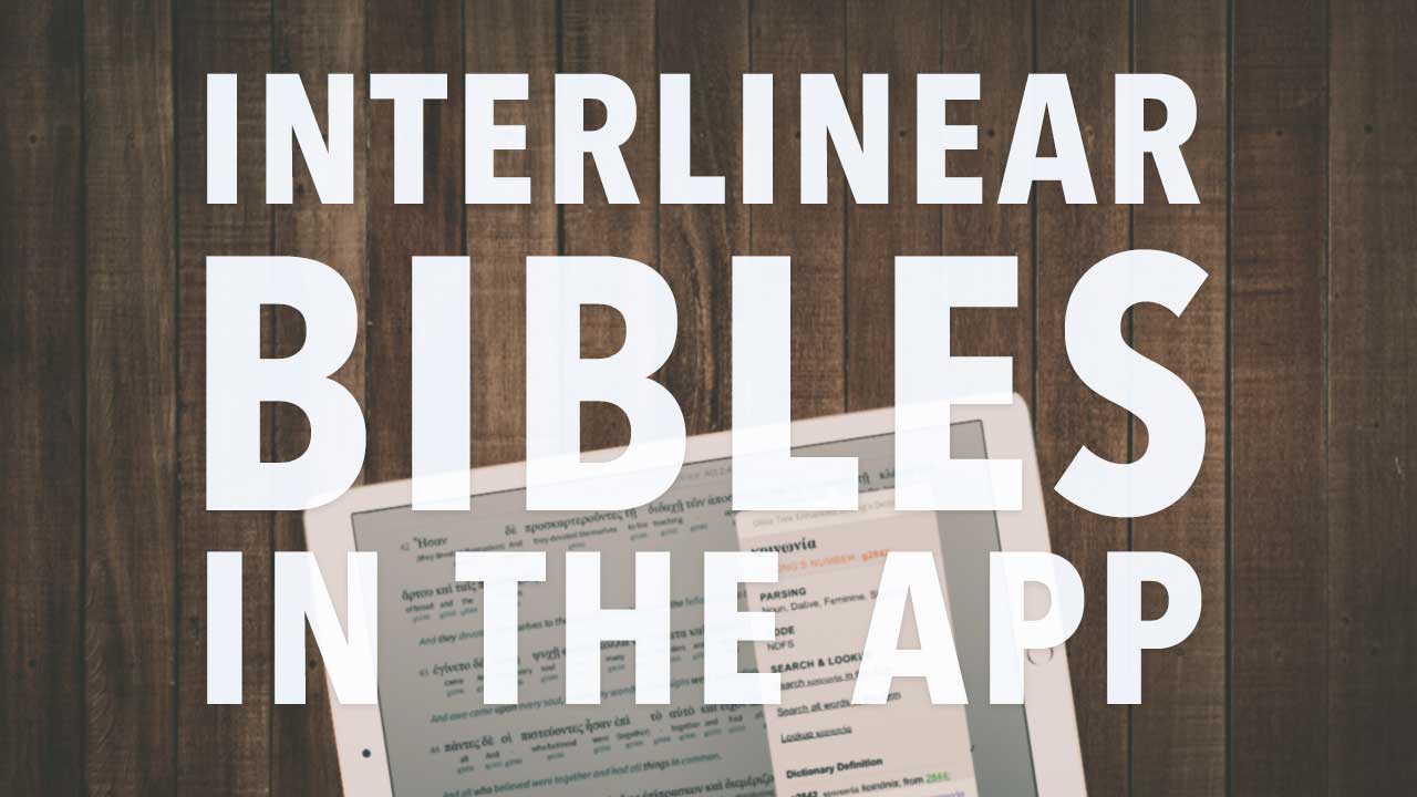 greek interlinear bible app